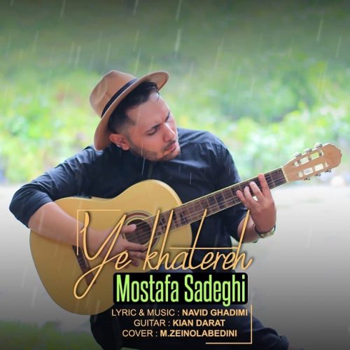 Mostafa Sadeghi – Ye Khatereh